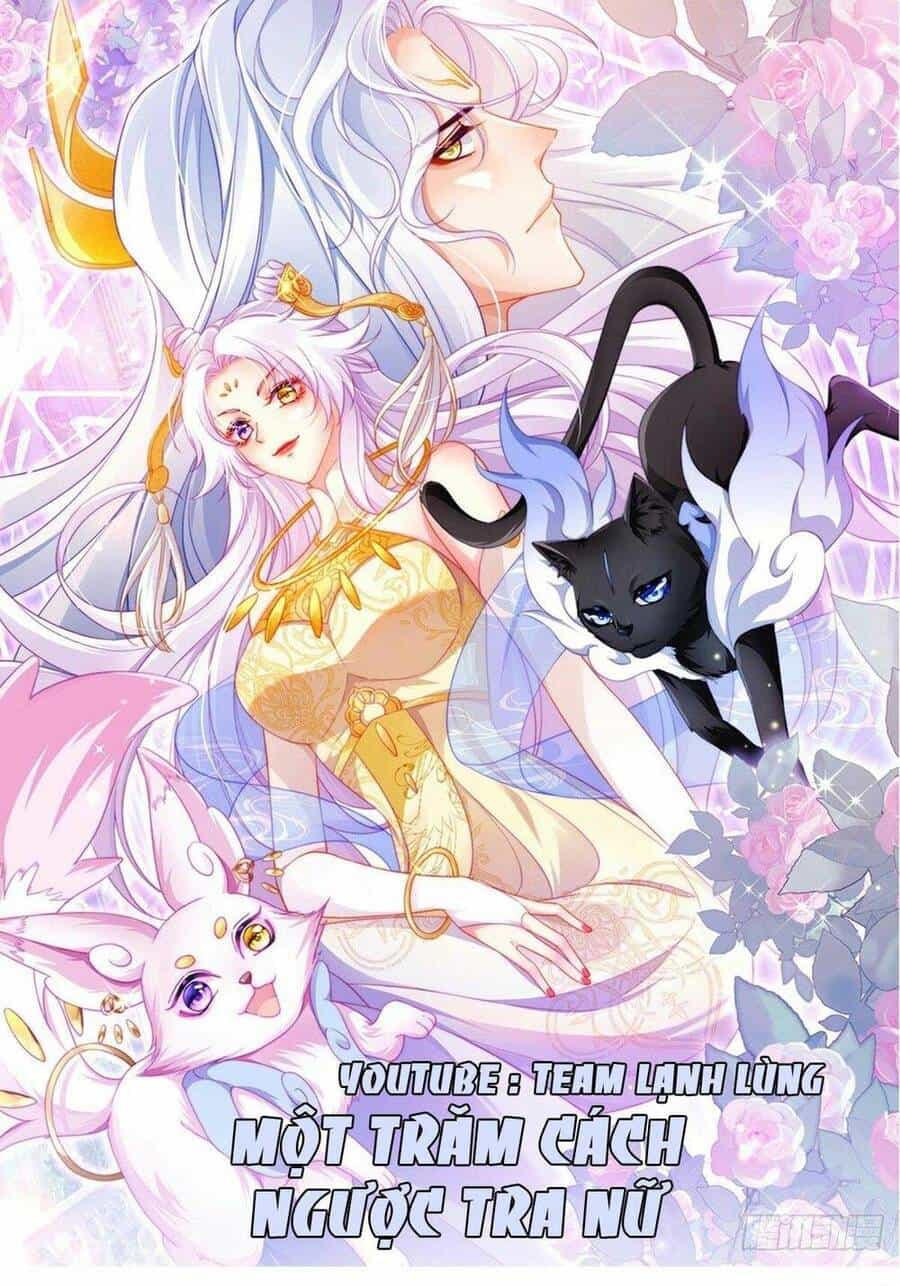 100 Cách Ngược Tra Nữ - Chương 29 - ảnh 1
