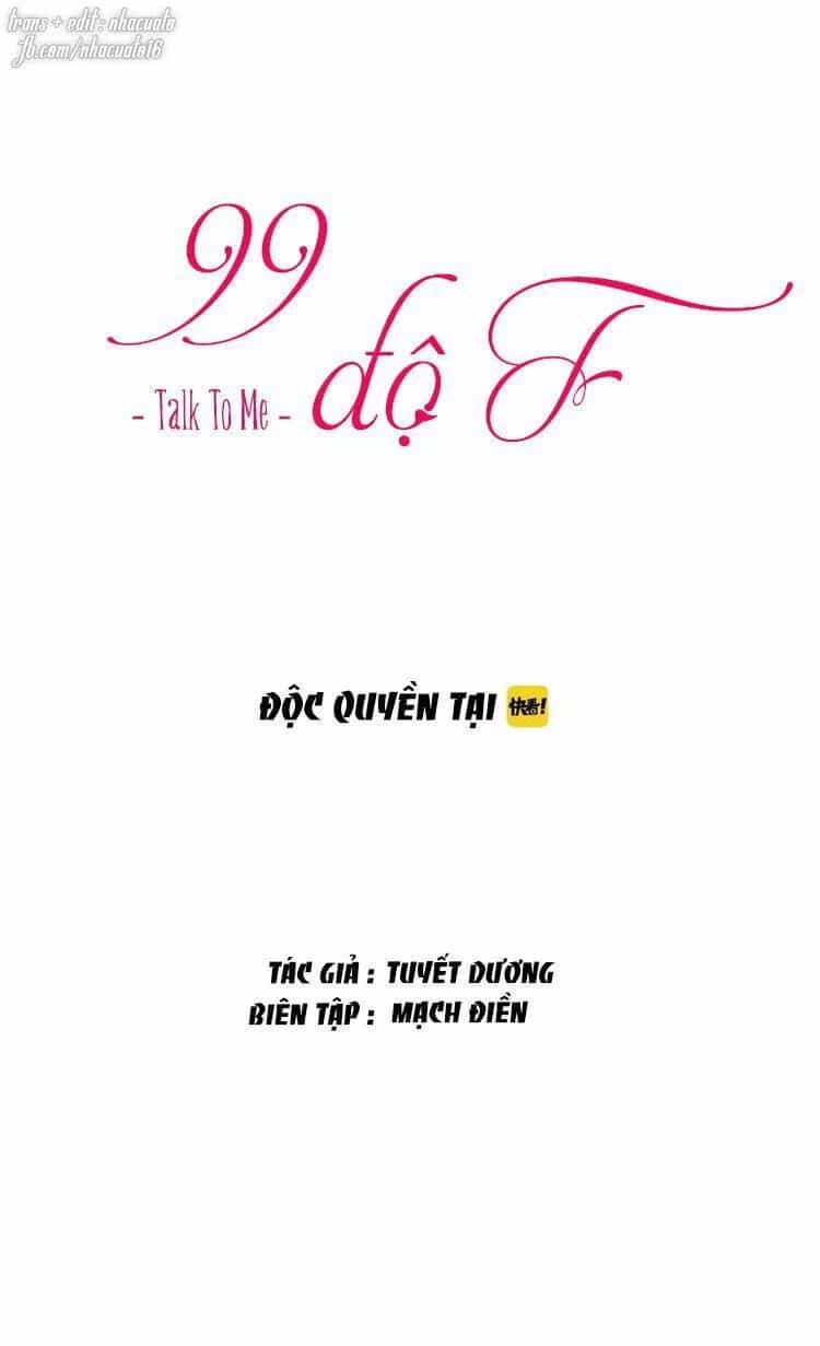 99 Độ F - Talk To Me - Chương 28 - ảnh 8