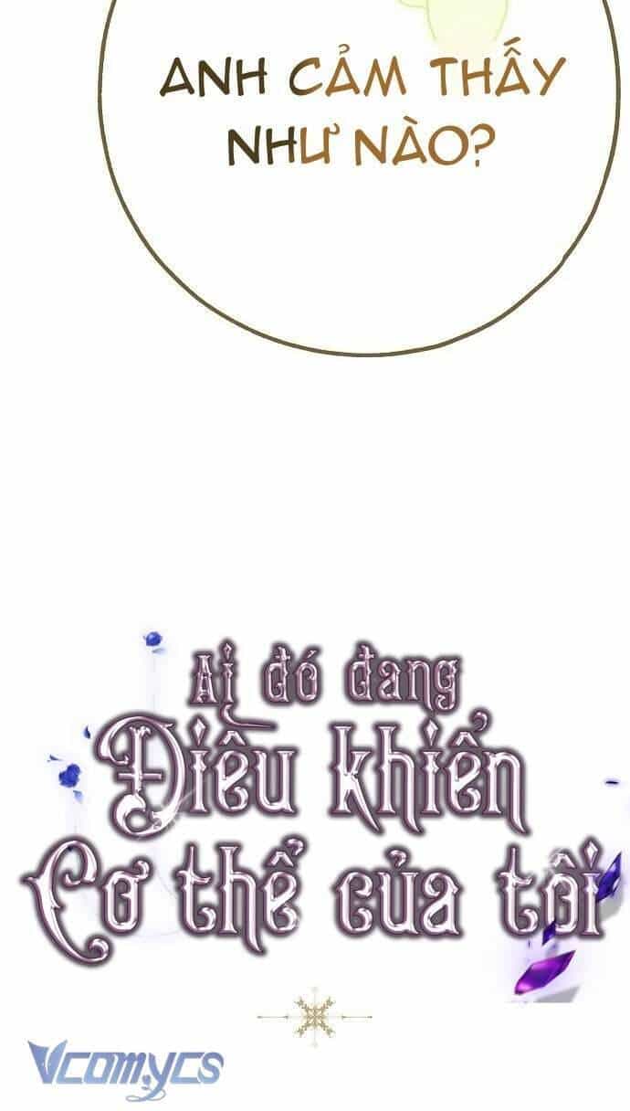 Ai Đó Đang Điều Khiển Cơ Thể Của Tôi - Chương 49 - ảnh 138