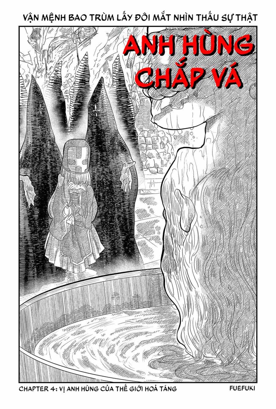 Anh Hùng Chắp Vá - Chương 4 - ảnh 3