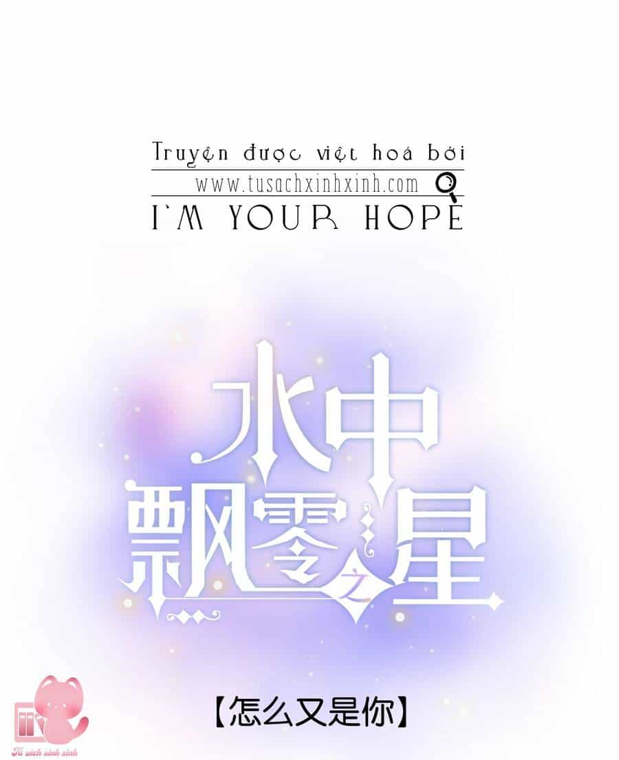 Ánh Sao Trôi Dạt Giữa Làn Nước - Chương 42 - ảnh 2