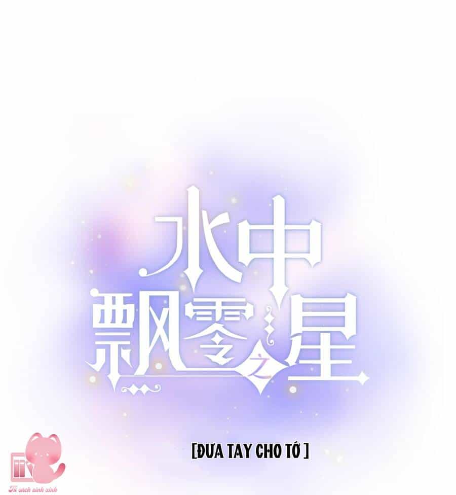Ánh Sao Trôi Dạt Giữa Làn Nước - Chương 46 - ảnh 2