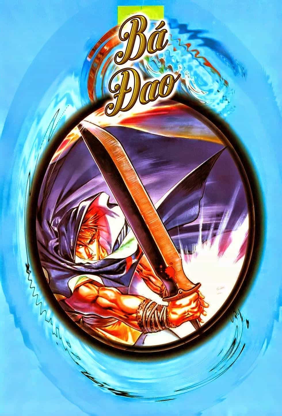 Bá Đao - Chương 6 - ảnh 2