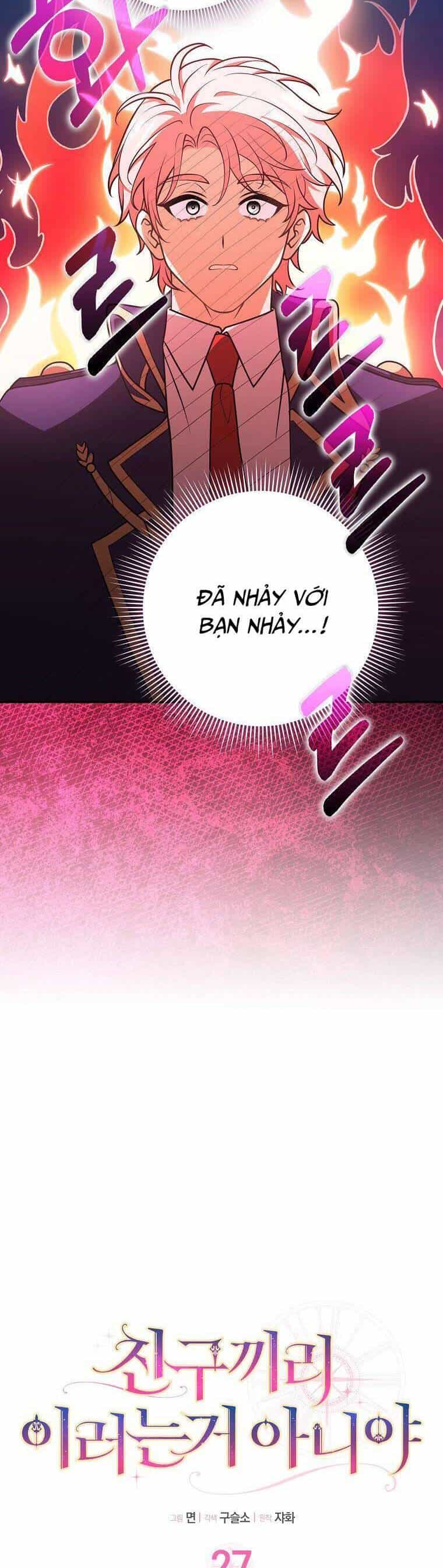 Bạn Bè Với Nhau Không Phải Vậy Đâu - Chương 27 - ảnh 5