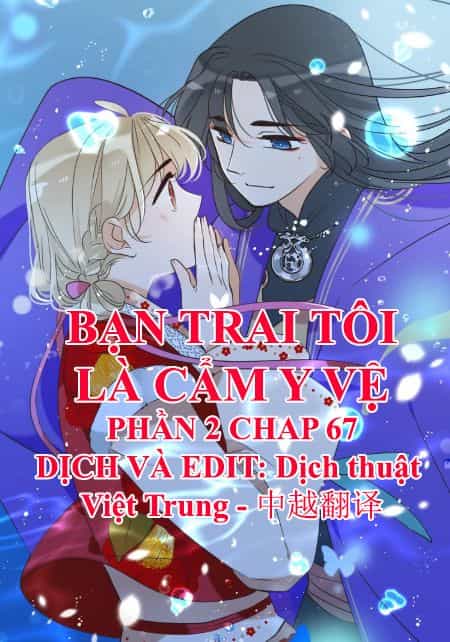Bạn Trai Tôi Là Cẩm Y Vệ 2 - Chương 67 - ảnh 1