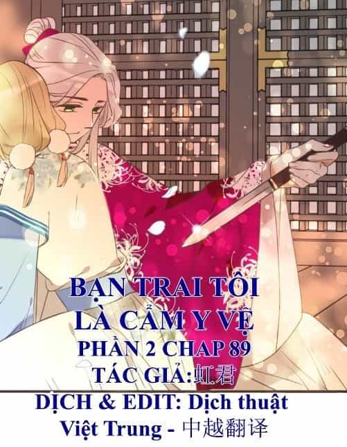 Bạn Trai Tôi Là Cẩm Y Vệ 2 - Chương 89 - ảnh 1