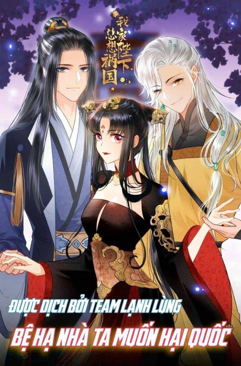 Bệ Hạ Nhà Ta Muốn Hại Quốc - Chương 38 - ảnh 1