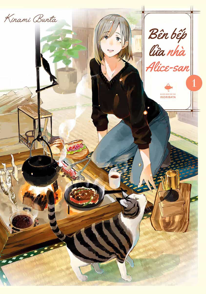 Bên Bếp Lửa Nhà Alice-San - Chương 1 - ảnh 2