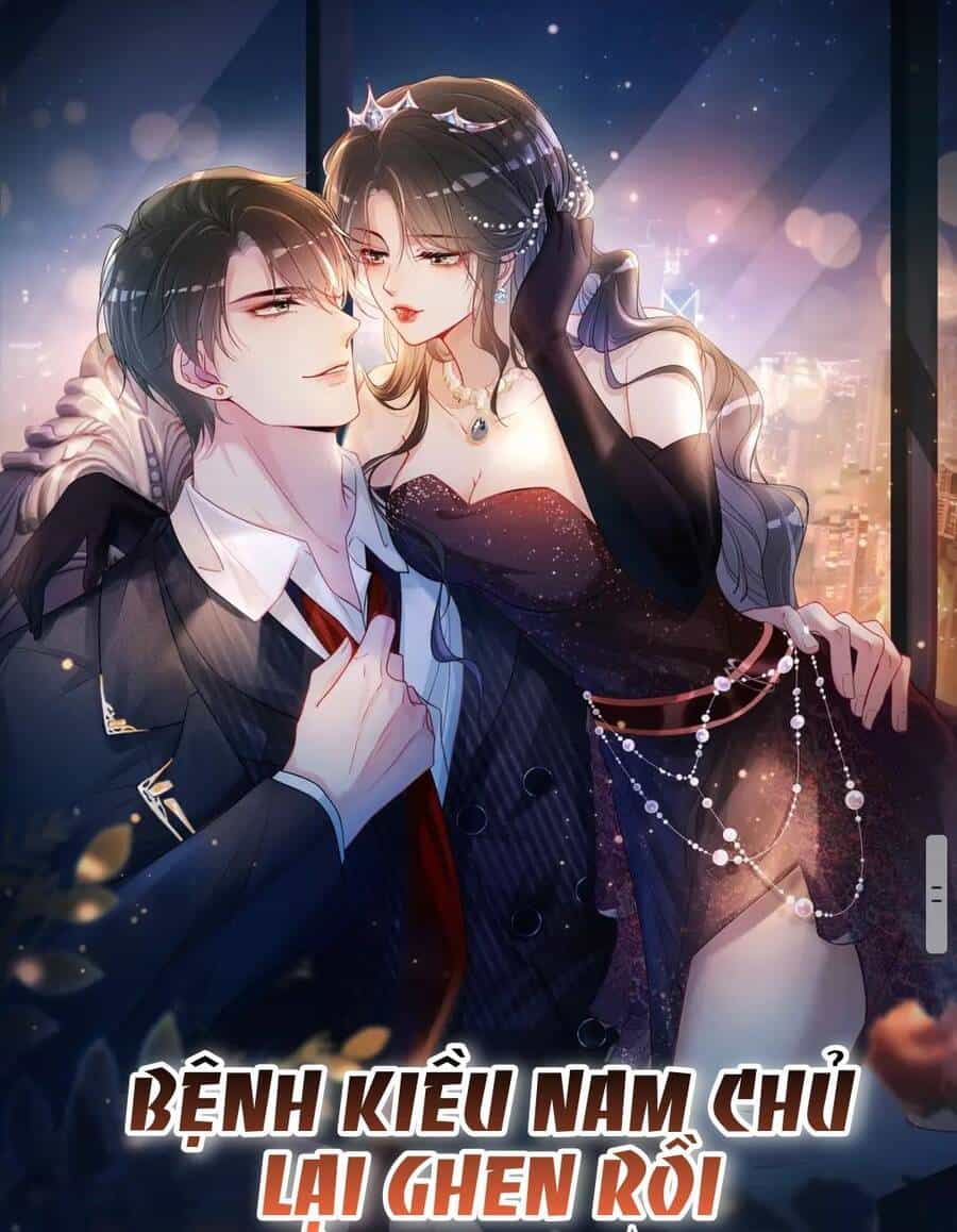 Bệnh Kiều Nam Chủ Lại Ghen Rồi - Chương 3 - ảnh 1