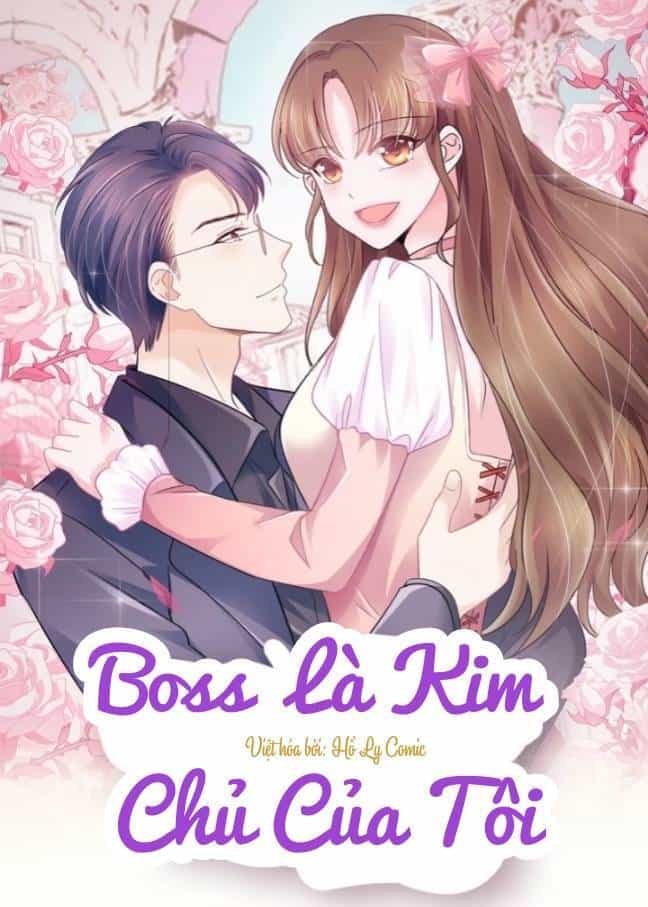 Boss Là Kim Chủ Của Tôi - Chương 19 - ảnh 2