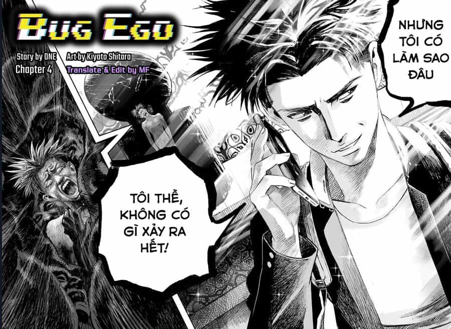Bug Ego - Chương 4 - ảnh 2