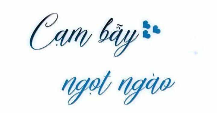 Cạm Bẫy Ngọt Ngào - Chương 94 - ảnh 6