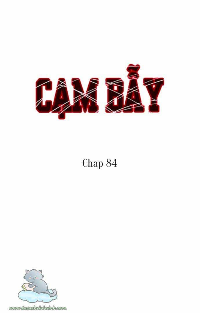 Cạm Bẫy - Chương 84 - ảnh 2