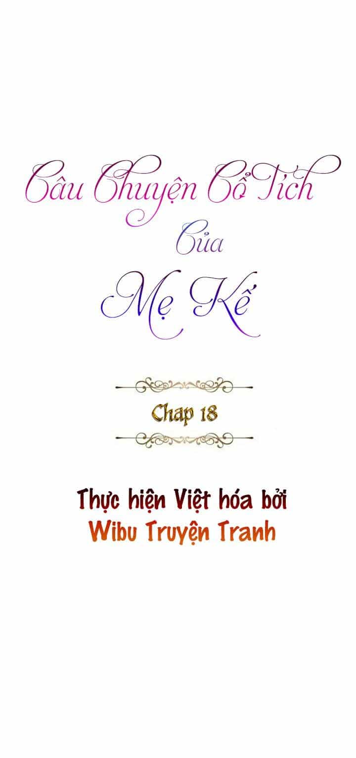 Câu Chuyện Cổ Tích Của Mẹ Kế - Chương 21 - ảnh 12