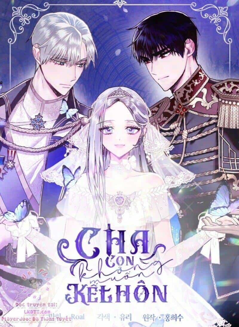 Cha Ơi Con Không Muốn Kết Hôn Đâu - Chương 28 - ảnh 1