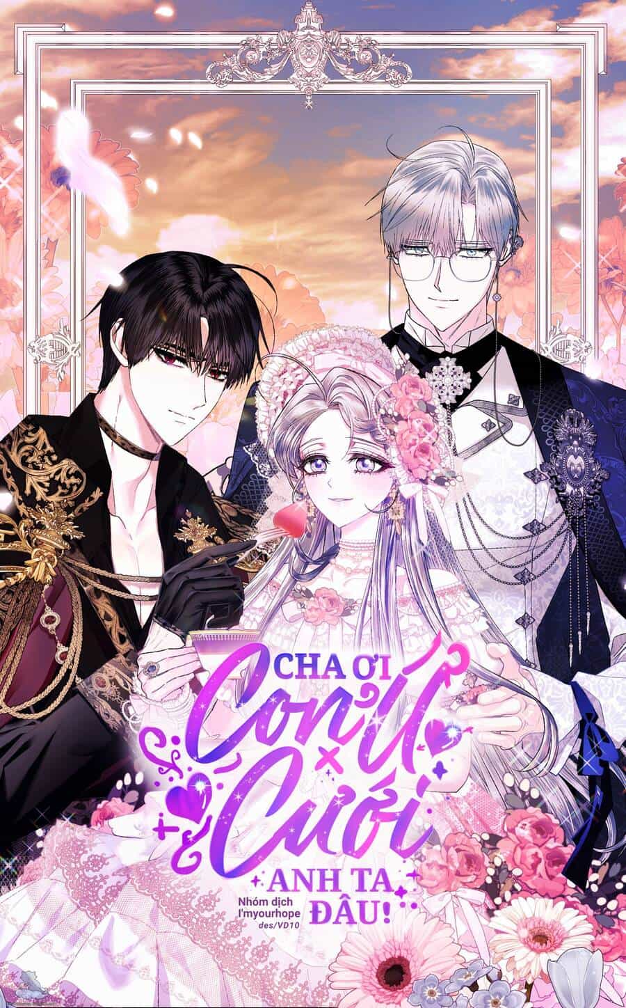 Cha Ơi Con Không Muốn Kết Hôn Đâu - Chương 70 - ảnh 1