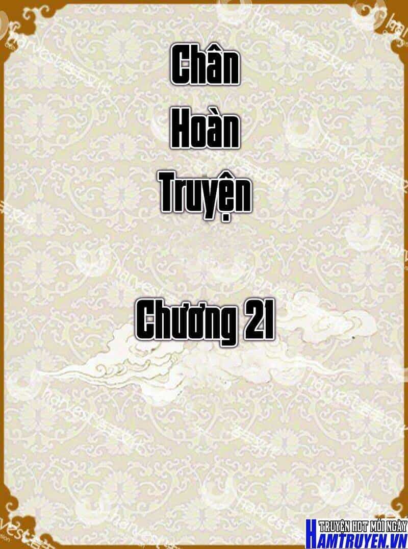 Chân Hoàn Truyện - Chương 21.1 - ảnh 2