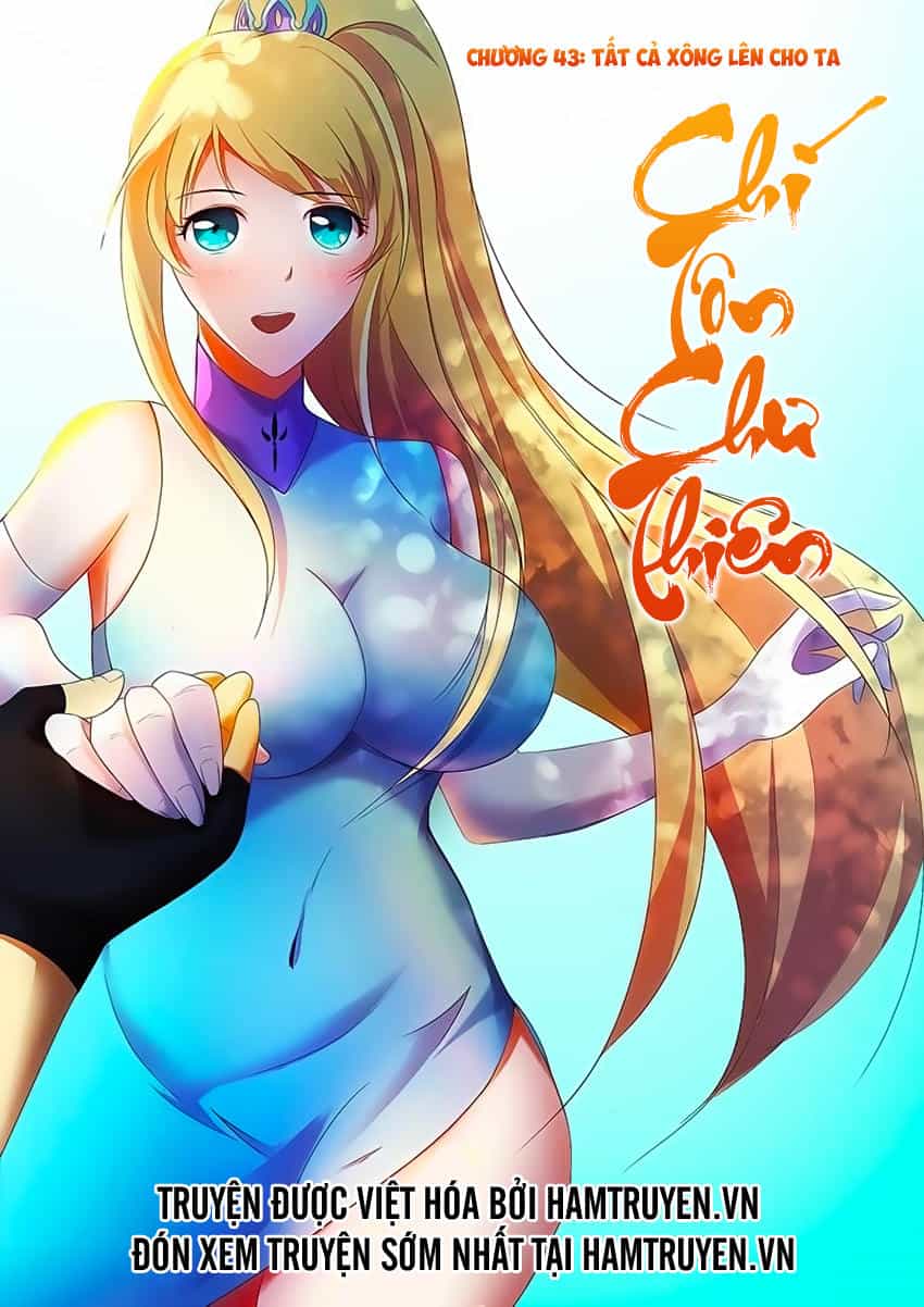Chí Tôn Chư Thiên - Chương 43 - ảnh 1