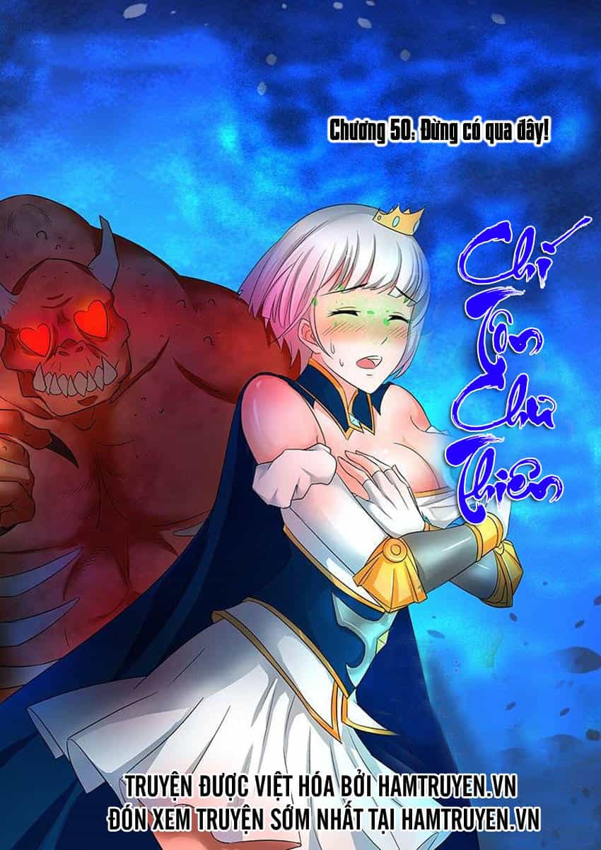 Chí Tôn Chư Thiên - Chương 50 - ảnh 2