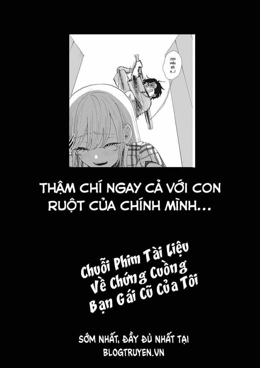 Chuỗi Phim Tài Liệu Về Chứng Cuồng Bạn Gái Cũ Của Tôi - Chương 16 - ảnh 25