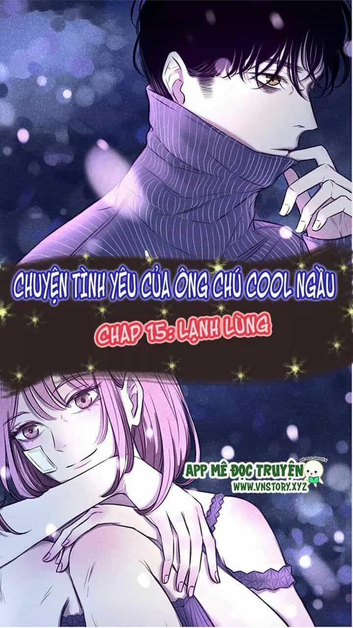 Chuyên Tình Yêu Của Ông Chú Cool Ngầu - Chương 15 - ảnh 1