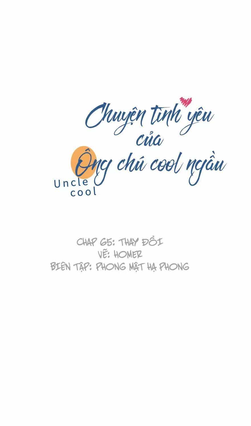 Chuyên Tình Yêu Của Ông Chú Cool Ngầu - Chương 65 - ảnh 1