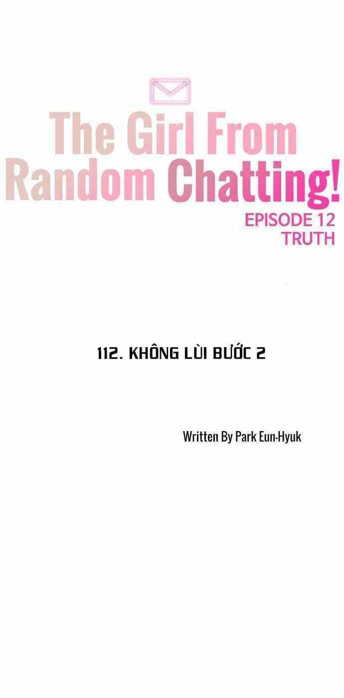 Cô Gái Từ Ứng Dụng Nhắn Tin Ngẫu Nhiên - Chương 112 - ảnh 2
