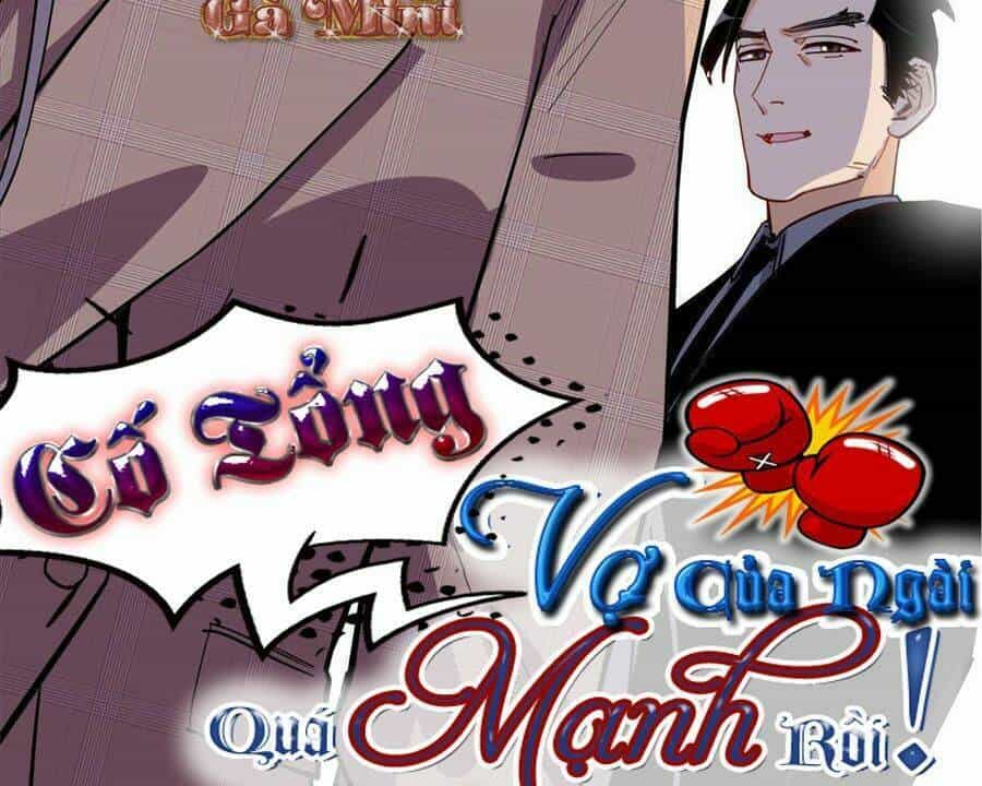 Cố Tổng, Vợ Của Ngài Quá Mạnh Rồi! - Chương 89 - ảnh 2