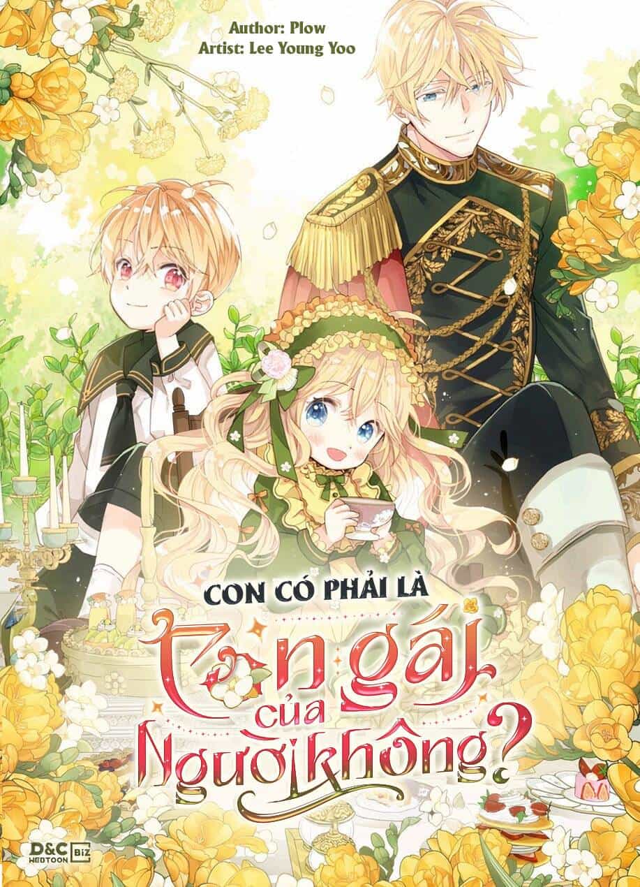 Con Có Phải Con Là Con Gái Của Ngài Không? - Chương 46 - ảnh 2