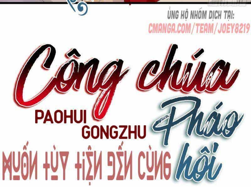 Công Chúa Pháo Hôi Muốn Tùy Tiện Đến Cùng - Chương 5 - ảnh 10