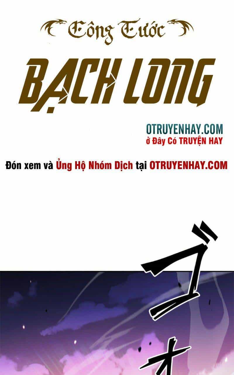Công Tước Bạch Long - Chương 4 - ảnh 2