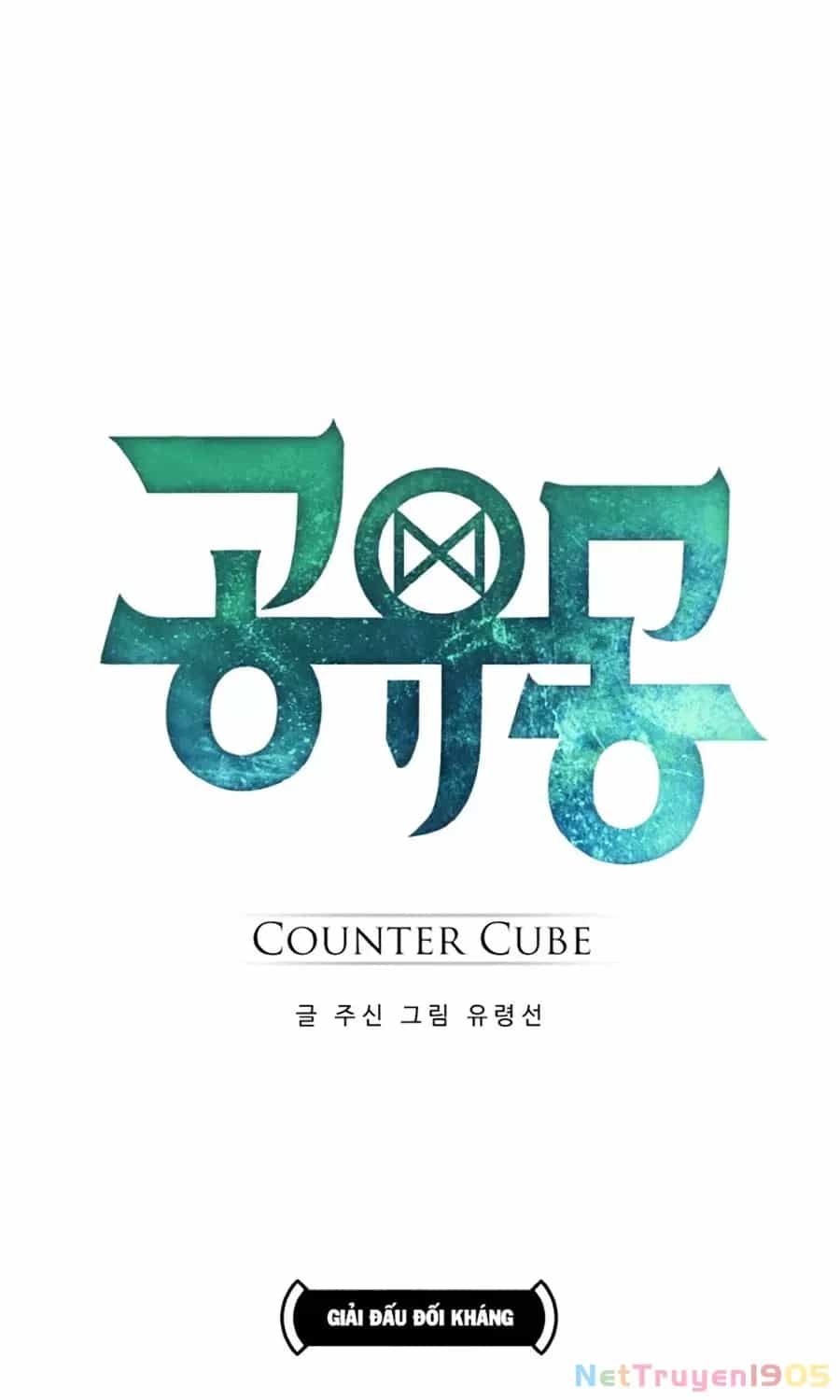 Counter Cube - Chương 20 - ảnh 17