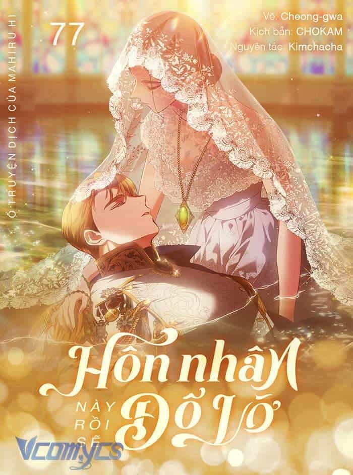 Cuộc Hôn Nhân Này Dù Sao Cũng Sẽ Tan Vỡ Mà Thôi - Chương 77 - ảnh 1
