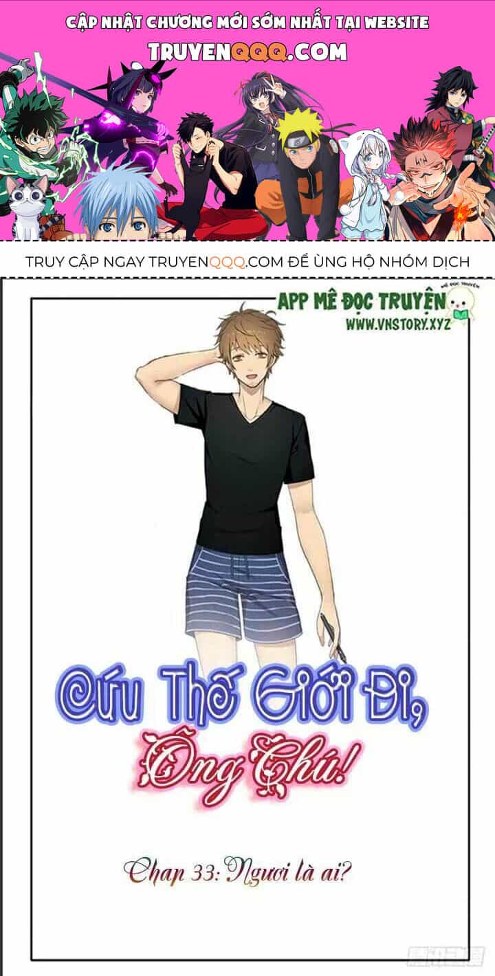 Cứu Thế Giới Đi Ông Chú - Chương 33 - ảnh 1
