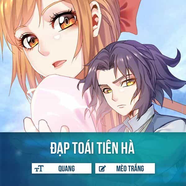 Đạp Toái Tiên Hà - Chương 9 - ảnh 1