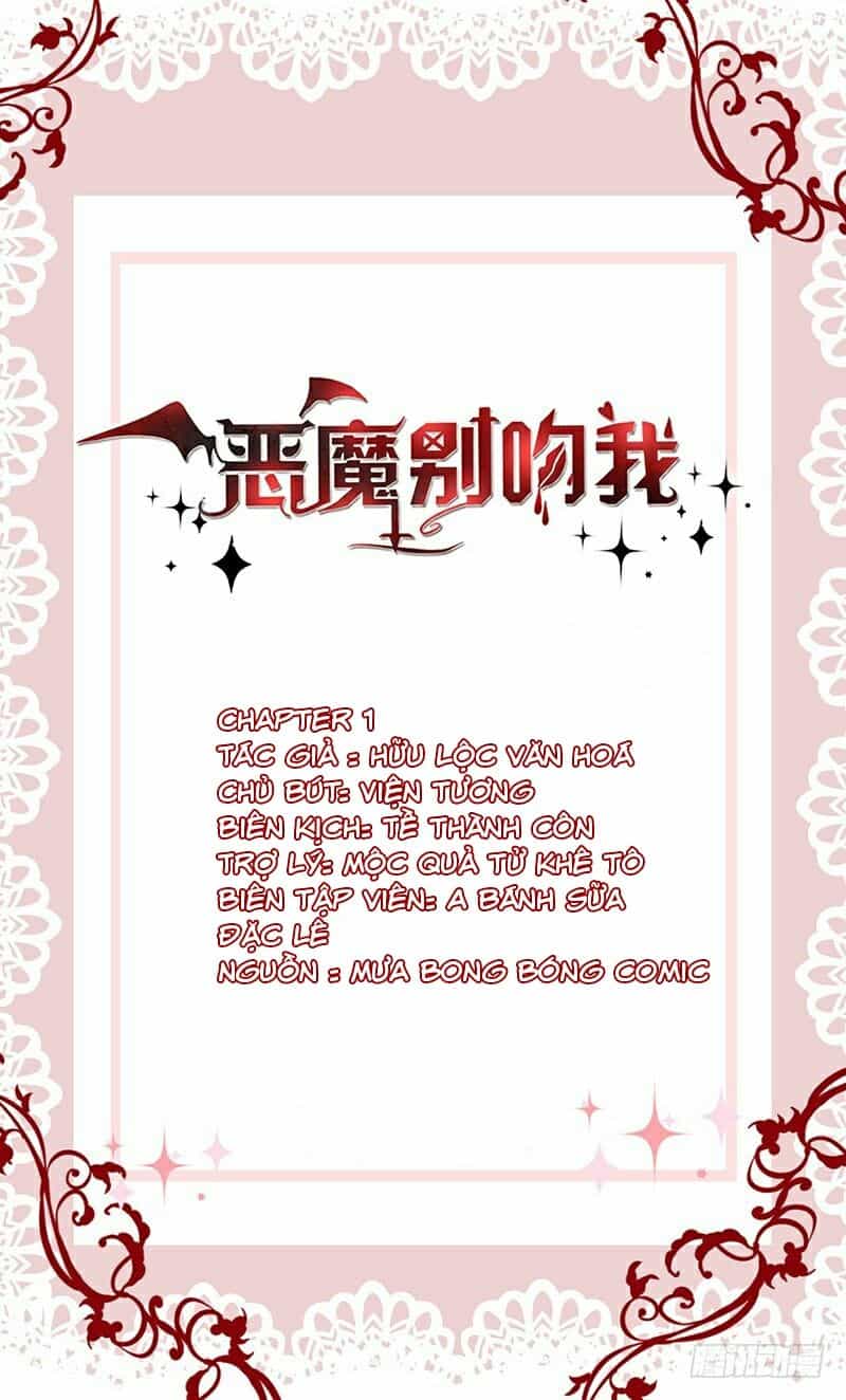 Devil Do Not Kiss Me - Chương 1 - ảnh 1
