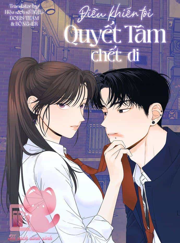 Điều Khiến Tôi Quyết Tâm Chết Đi - Chương 17 - ảnh 1
