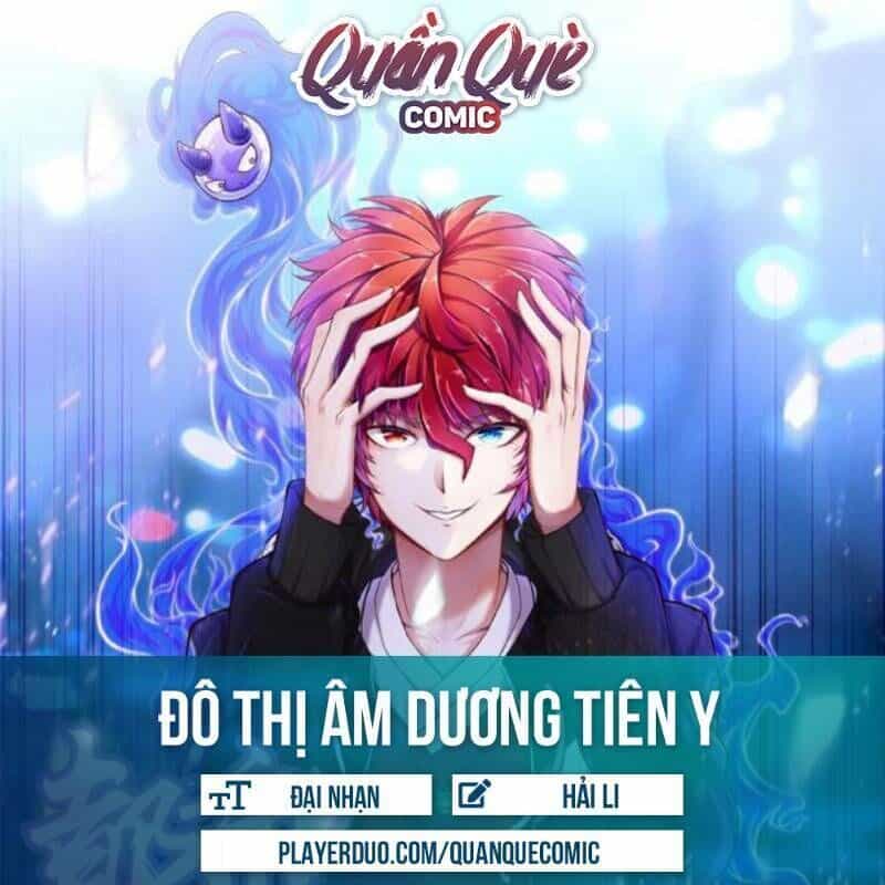 Đô Thị Âm Dương Tiên Y - Chương 50 - ảnh 1