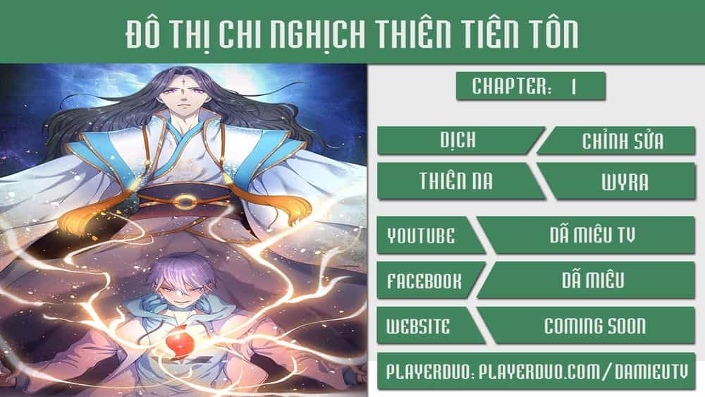 Đô Thị Chi Nghịch Thiên Tiên Tôn - Chương 1 - ảnh 1