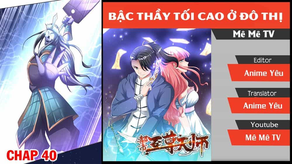 Đô Thị Chí Tôn Thiên Sư - Chương 40 - ảnh 2