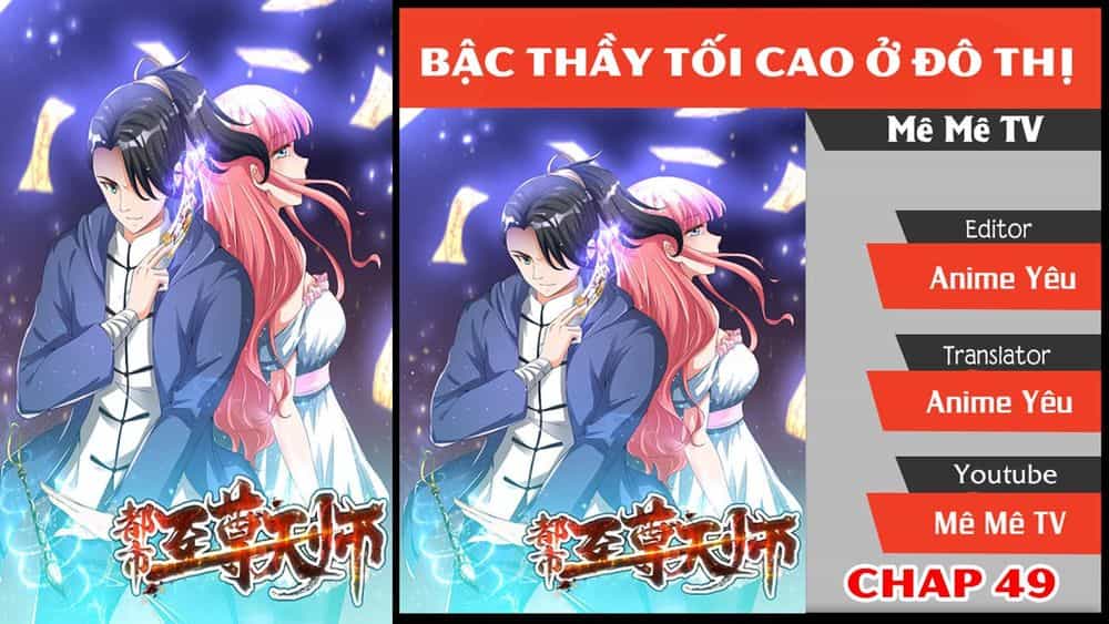Đô Thị Chí Tôn Thiên Sư - Chương 49 - ảnh 2