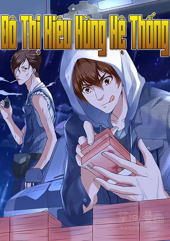 Đô Thị Kiêu Hùng Hệ Thống - Chương 6 - ảnh 1
