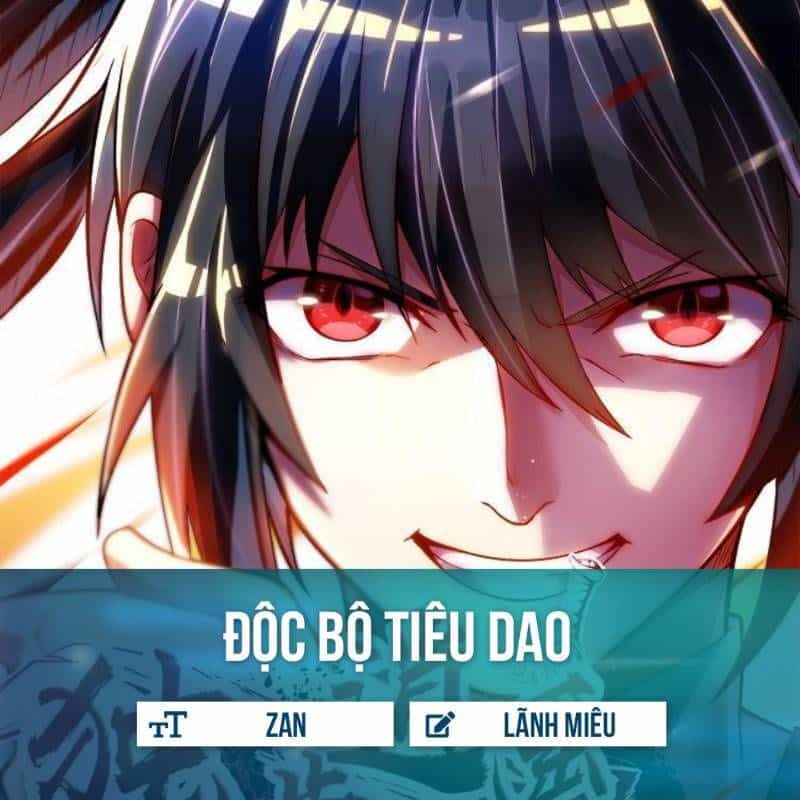 Độc Bộ Tiêu Dao - Chương 45 - ảnh 1
