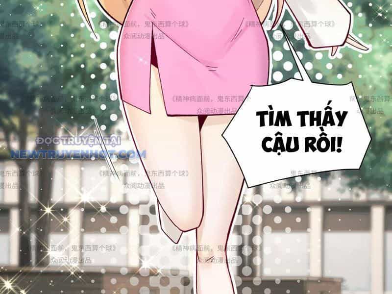 Đối Mặt Với Bệnh Tâm Thần, Ma Quỷ Chẳng Là Cái Thá Gì - Chương 13 - ảnh 121