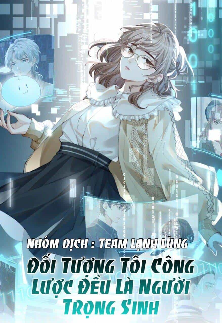 Đối Tượng Tôi Công Lược Đều Là Người Trọng Sinh - Chương 3 - ảnh 2