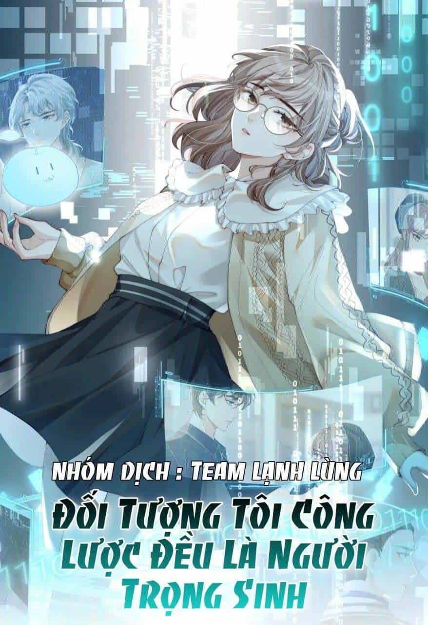 Đối Tượng Tôi Công Lược Đều Là Người Trọng Sinh - Chương 8 - ảnh 2