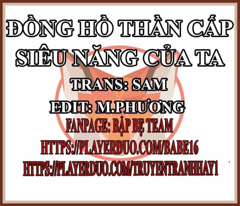 Đồng Hồ Thần Cấp Siêu Năng Của Ta - Chương 3 - ảnh 1