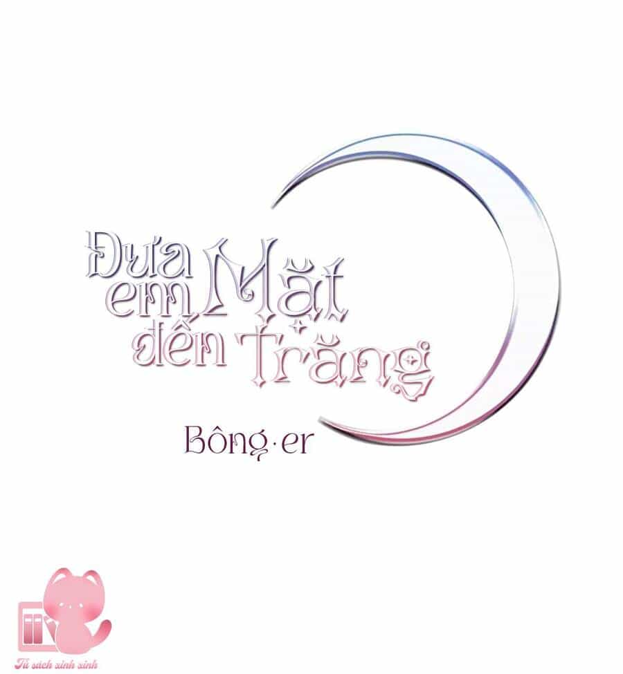 Đưa Em Đến Mặt Trăng - Chương 13 - ảnh 8