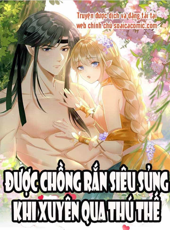 Được Chồng Rắn Siêu Sủng Khi Xuyên Qua Thú Thế - Chương 4 - ảnh 1