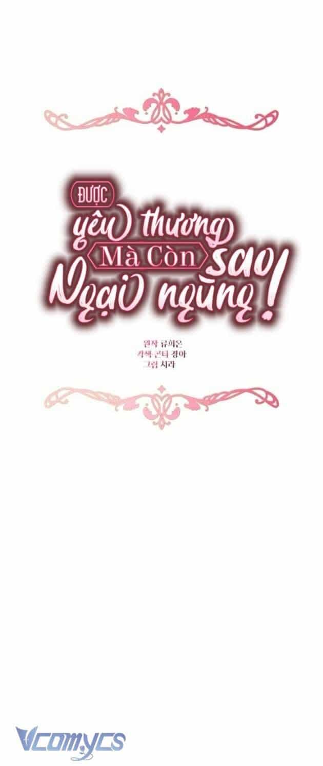 Được Yêu Thương Mà Còn Ngại Ngùng Sao! - Chương 85 - ảnh 9